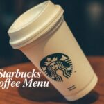 Starbucks Coffee Menu