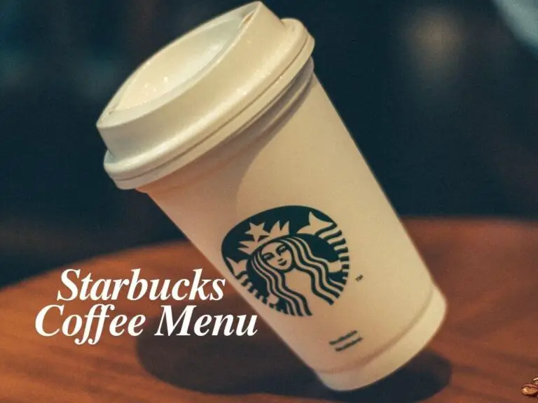 Starbucks Coffee Menu