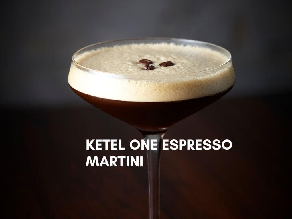 Ketel One Espresso Martini