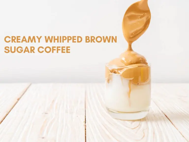 Creamy Whipped Brown Sugar Coffee