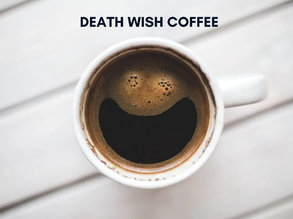 Death Wish Coffee